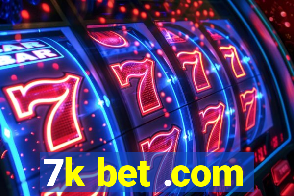 7k bet .com